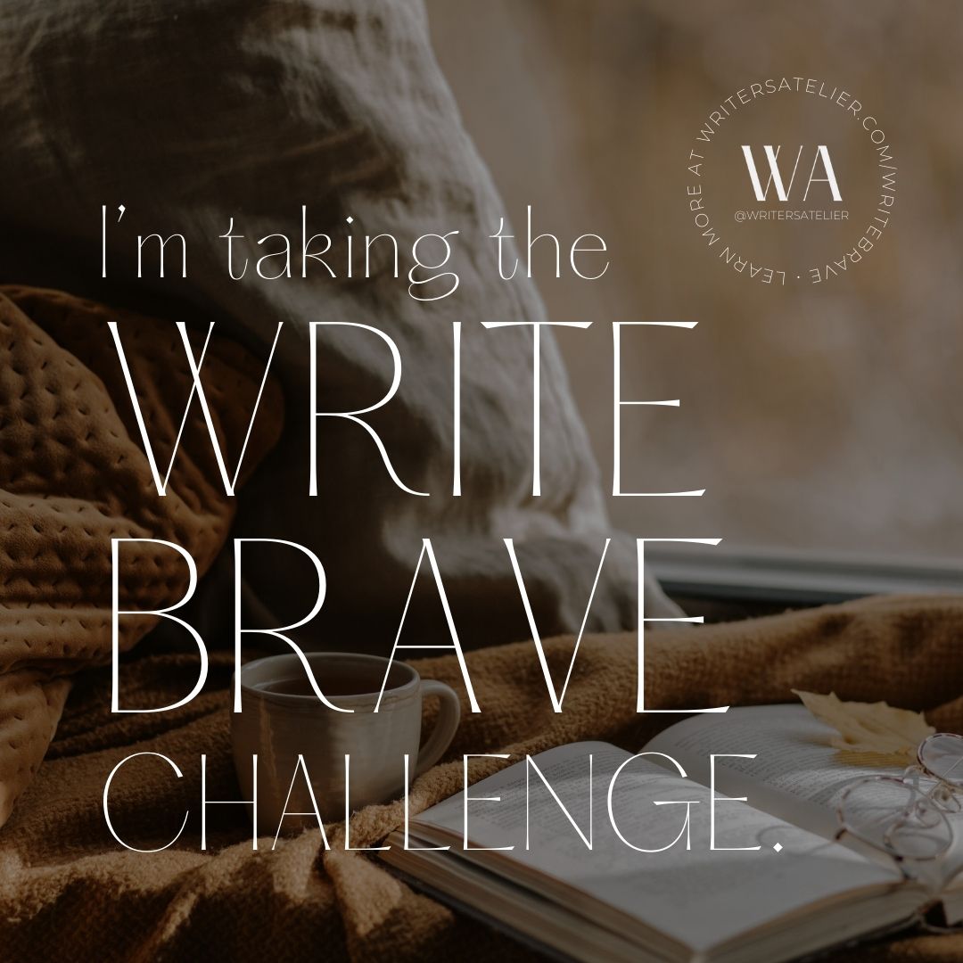 What I’m doing – Write Brave Challenge 2024
